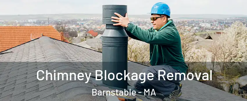 Chimney Blockage Removal Barnstable - MA