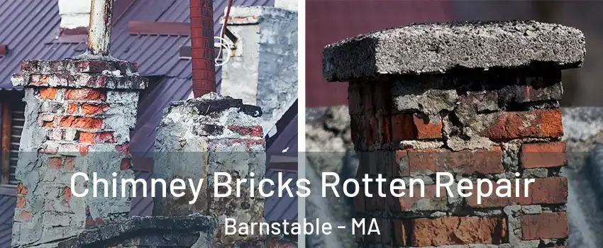  Chimney Bricks Rotten Repair Barnstable - MA
