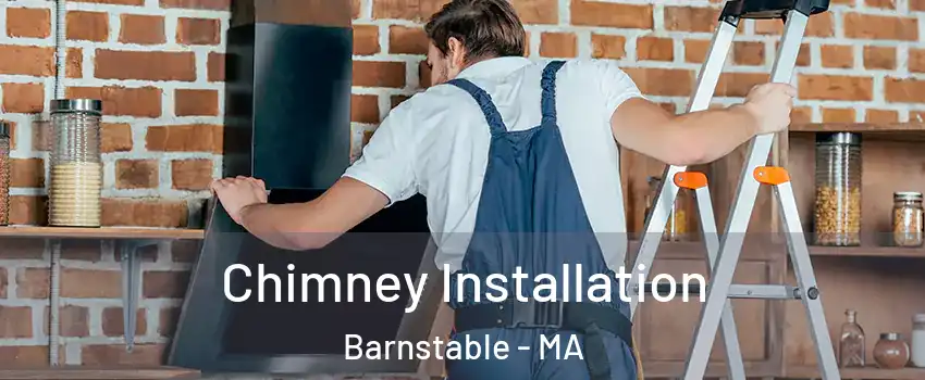  Chimney Installation Barnstable - MA