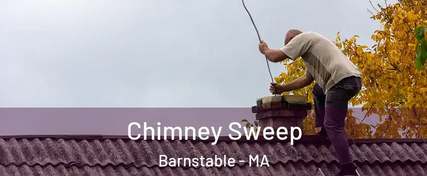  Chimney Sweep Barnstable - MA