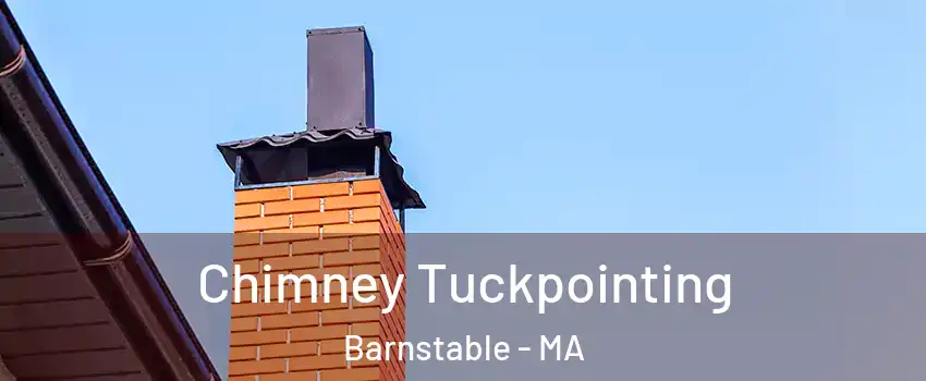  Chimney Tuckpointing Barnstable - MA