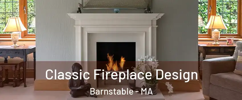  Classic Fireplace Design Barnstable - MA