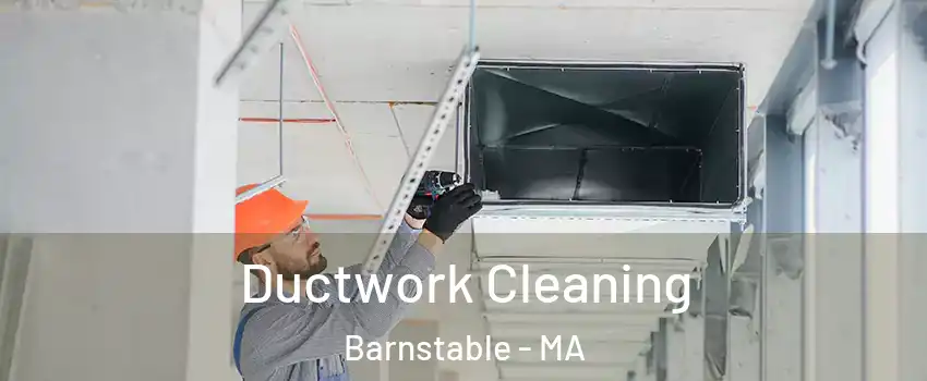  Ductwork Cleaning Barnstable - MA